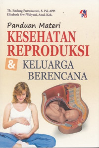 Image of Panduan Materi Kesehatan Reproduksi dan Keluarga Berencana